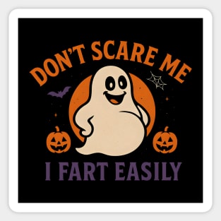 Don’t Scare Me I Fart Easily Funny Ghost Halloween Quote Sticker